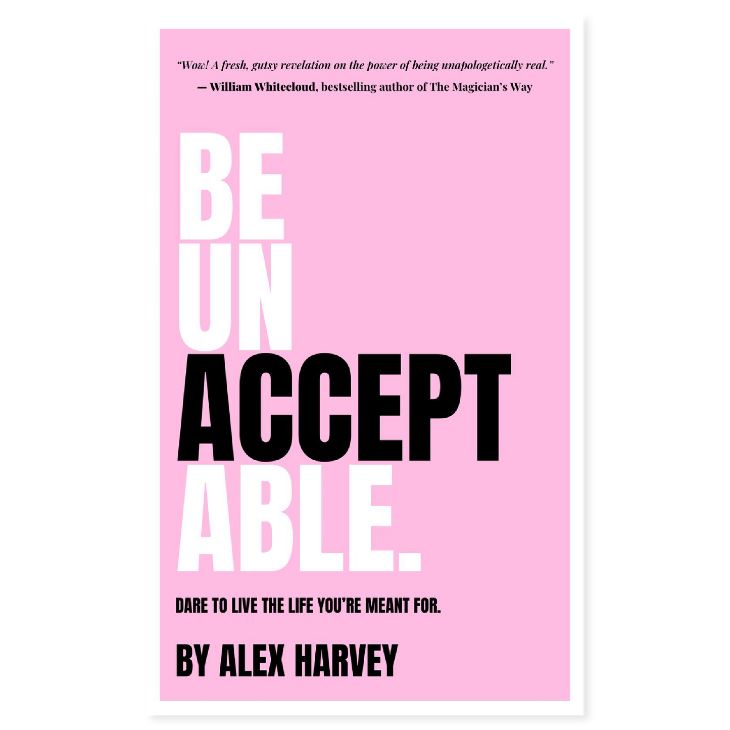 Be Unacceptable Book